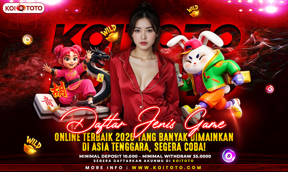 Daftar Jenis Game Slot Online Terbaik 2026 yang Banyak Dimainkan di Asia Tenggara, Segera Coba!